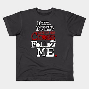 Follow me, Jesus Quote Kids T-Shirt